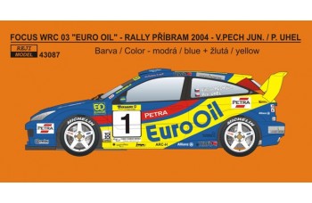 Decal – Ford Focus WRC 03  EURO OIL - Rally Příbram 2004